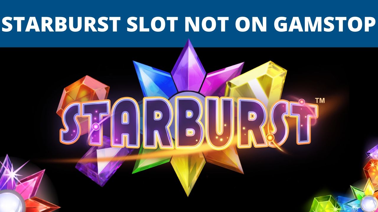starburst slot not on gamstop casino